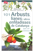 101 arbusts, lianes i altres enfiladisses de Catalunya (Miniguia de camp)