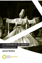 La caravana de los amantes: vislumbres del sufismo