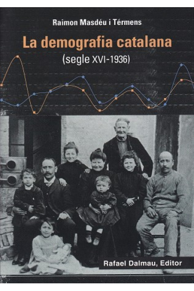 La demografia catalana (segle XVI - 1936)