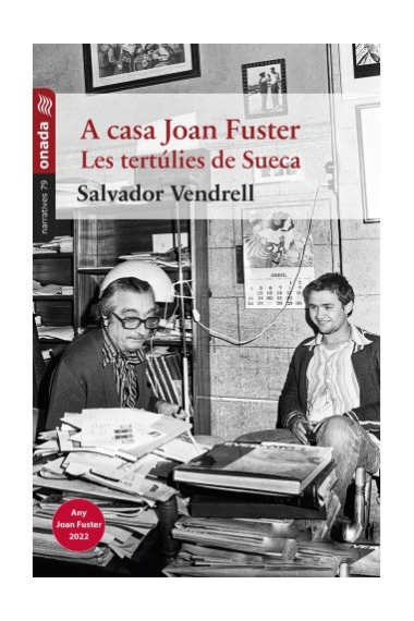 A casa Joan Fuster: les tertúlies de Sueca