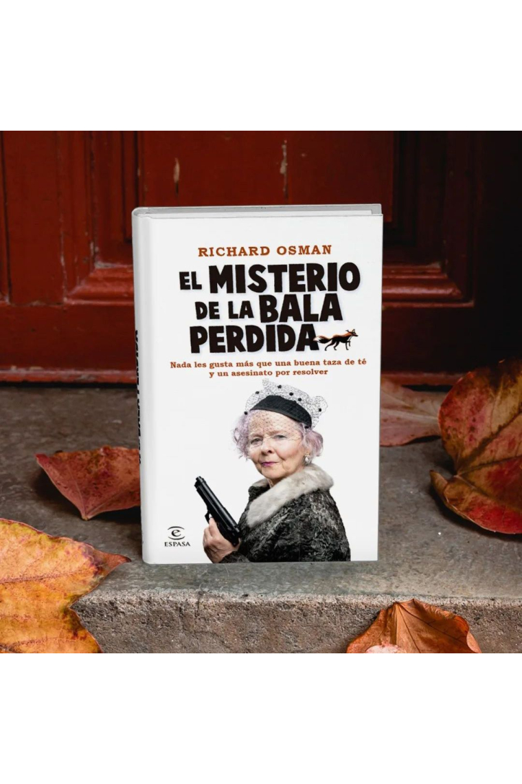 El misterio de la bala perdida. Una novela del Club del Crimen de los Jueves