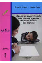 Manual de supervivencia para madres y padres de niños o niñas con dislexia