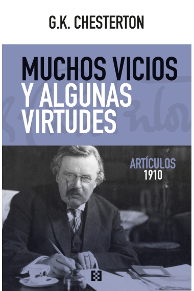 Muchos vicios y algunas virtudes (Artículos, 1910)