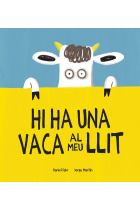 HI HA UNA VACA AL MEU LLIT