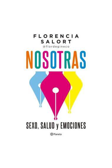 Nosotras. Sexo, salud y emociones