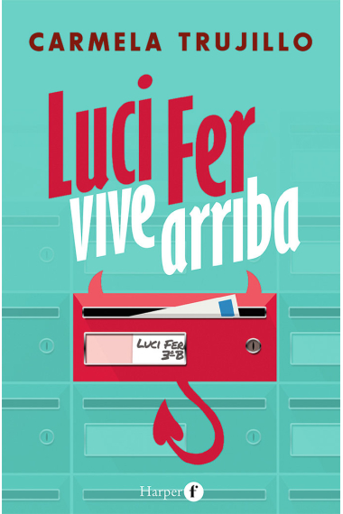 Luci Fer vive arriba