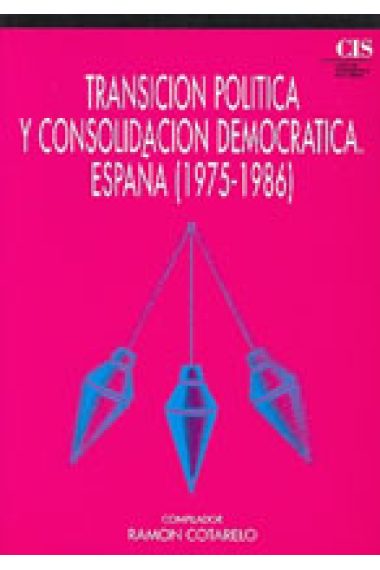 Transición política y consolidación democrática España, 1975-1986