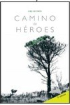 CAMINO DE HEROES