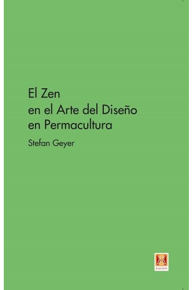 ZEN EN EL ARTE DEL DISEÑO EN PERMACULTURA,EL