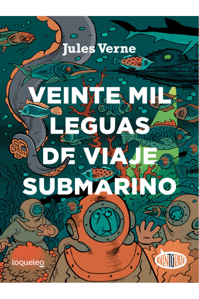 VEINTE MIL LEGUAS DE VIAJE SUBMARINO (Aventúrate)