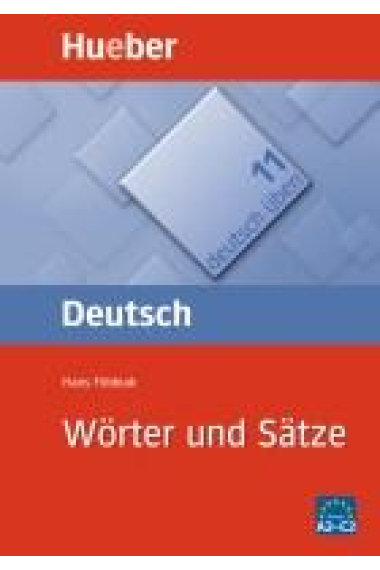 Wörter und Sätze  (deutsch üben Bd. 11)