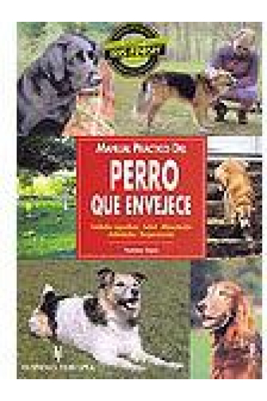 Manual práctico del perro que envejece