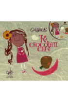 Te, chocolate, café