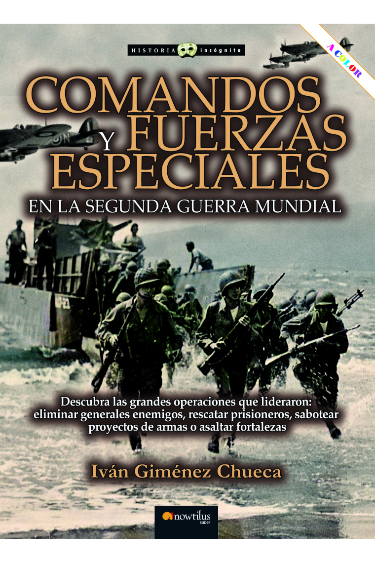 Comandos y fuerzas especiales en la Segunda Guerra Mundial