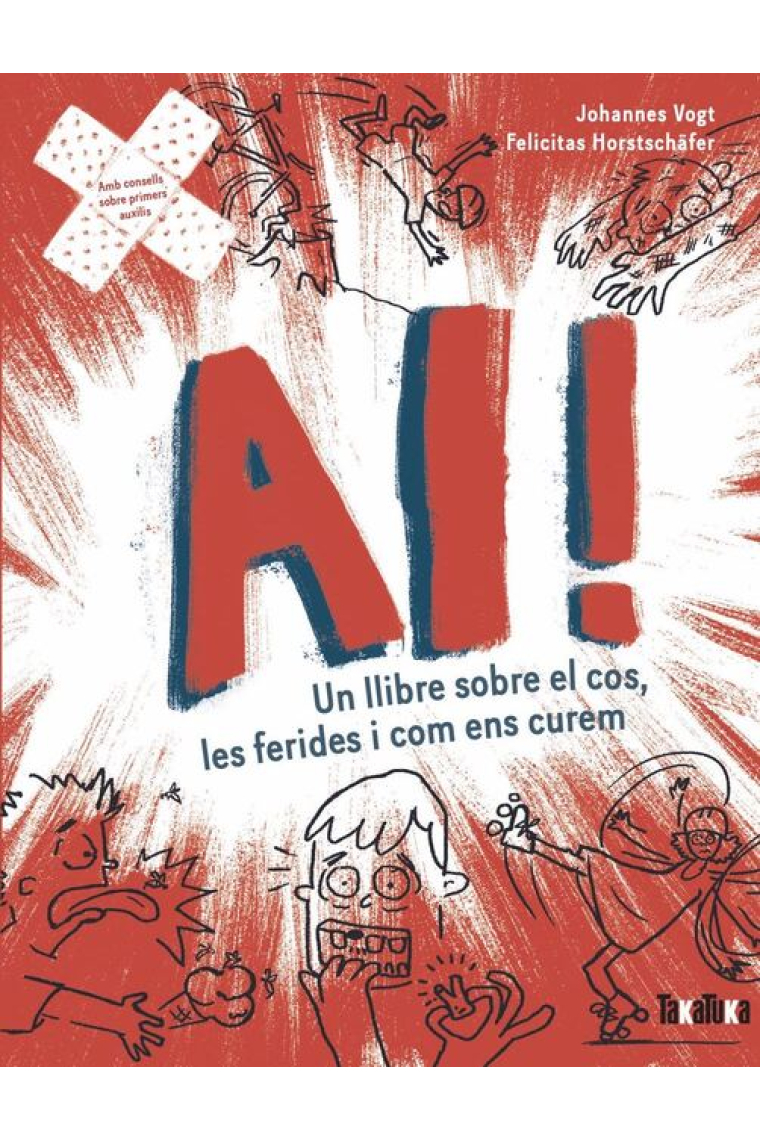 Ai! Un llibre sobre el cos, les ferides i com ens curem