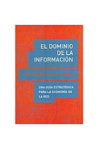 El dominio de la información : Una guía  estratégica para la economía de la red.