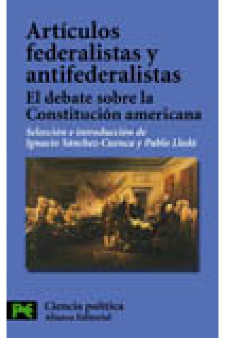 Articulos federalistas y antifederalistas