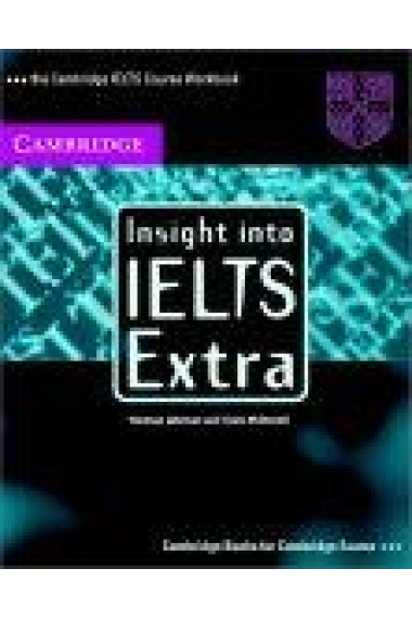 Insight into IELTS Extra. Workbook