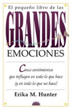 El pequeño libro de las grandes emociones