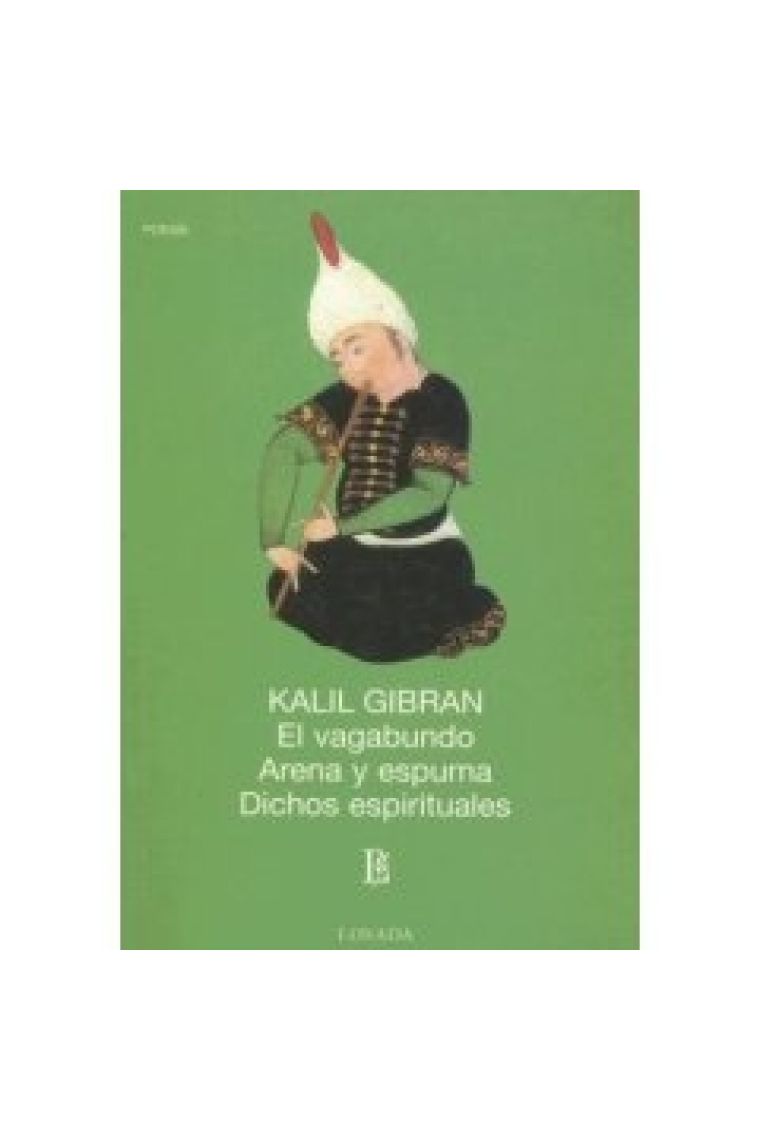 El vagabundo / Arena y espuma / Dichos espirituales