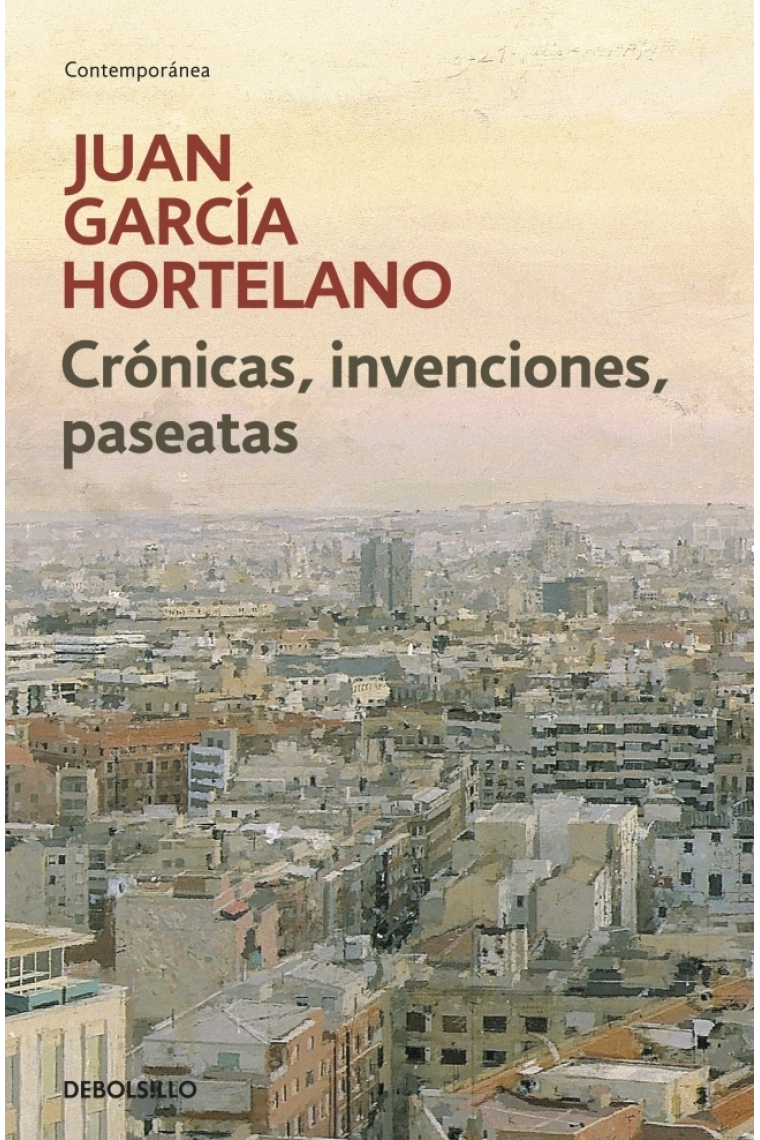 Crónicas, invenciones, paseatas