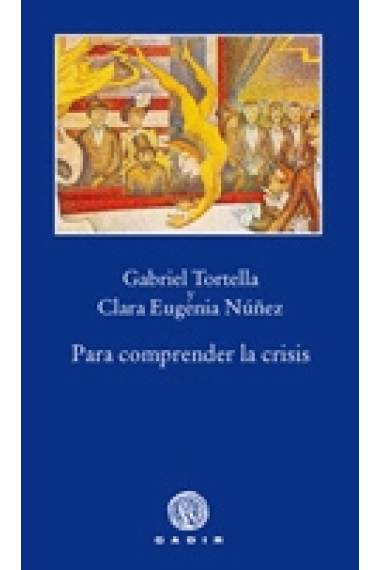 Para comprender la crisis