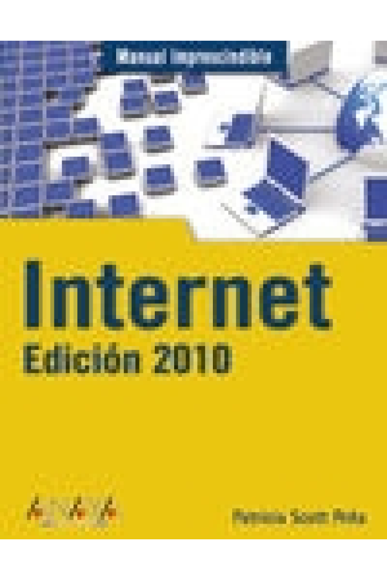 Internet 2010. Manual imprescindible