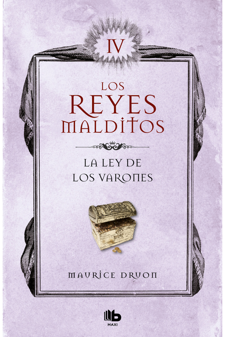 La ley de los varones (Los reyes malditos 4)