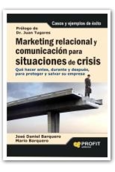 Marketing relacional y comunicación para situaciones de crisis