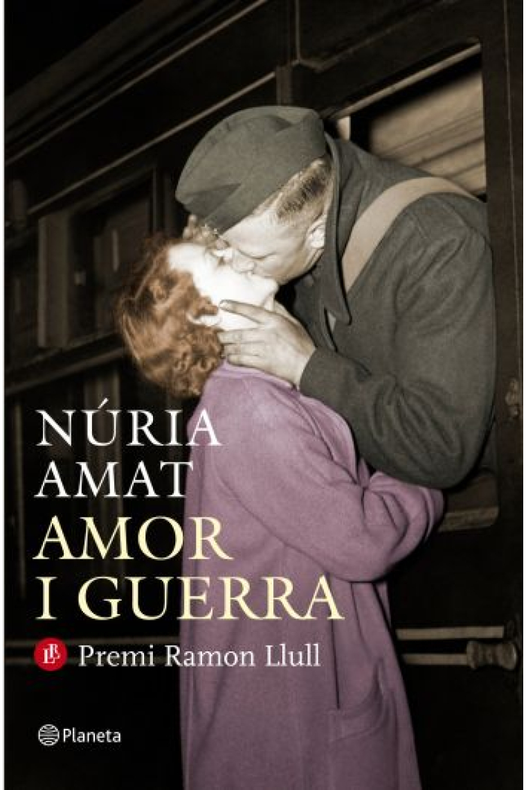 Amor i guerra (Premi Ramon Llull 2011)