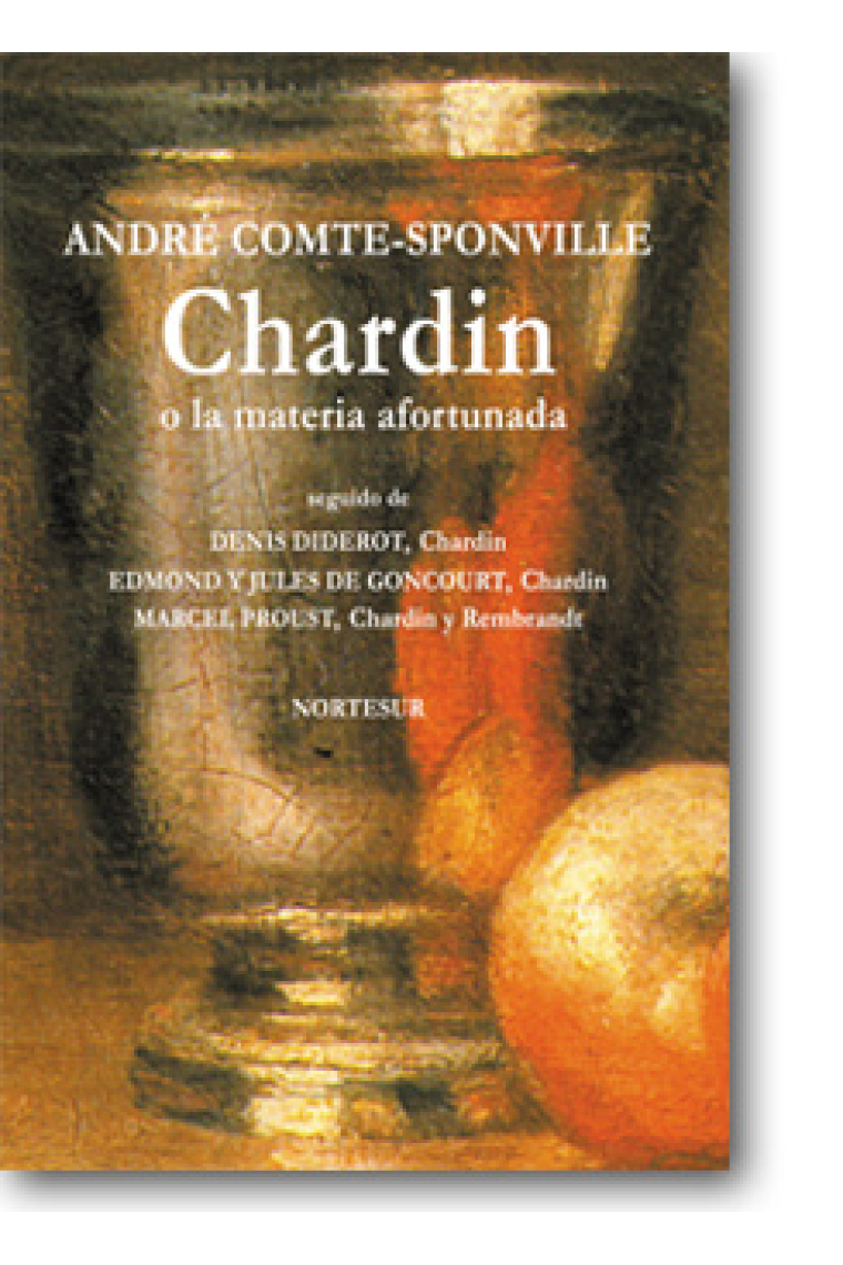 Chardin o la materia afortunada