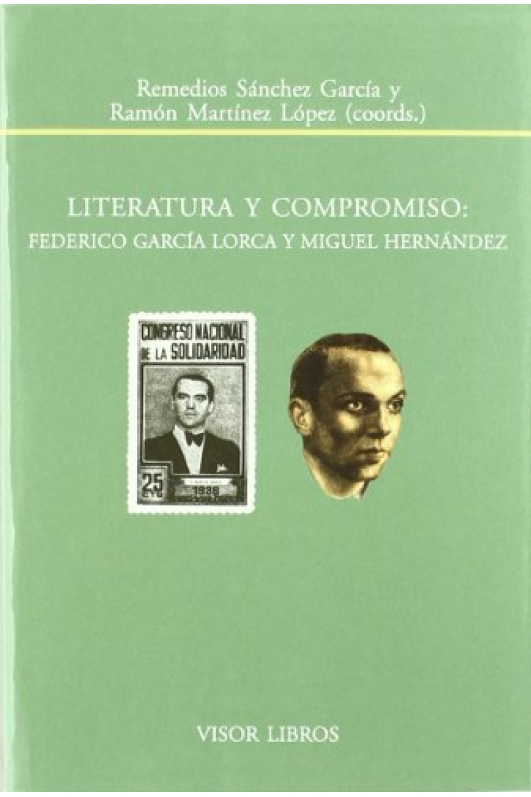 Literatura y compromiso: Federico García Lorca y Miguel Hernández