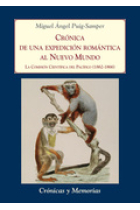 Crónica de una expedición romántica al Nuevo Mundo. La comisión científica del Pacífico (1862-1866)