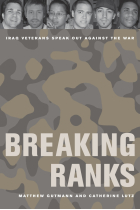 Breaking Ranks: Iraq Veterans Speak Out Against the War