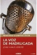 La voz de madrugada (Premio Edebé de Literatura Juvenil 1995)