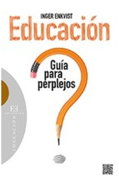 Educación. Guía para perplejos