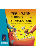 Per l'abril, llibres i roses mil (Petit Univers)