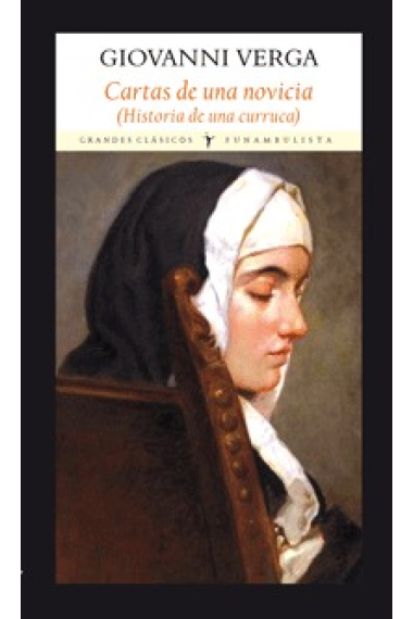 Cartas de una novicia. historia de una curruca