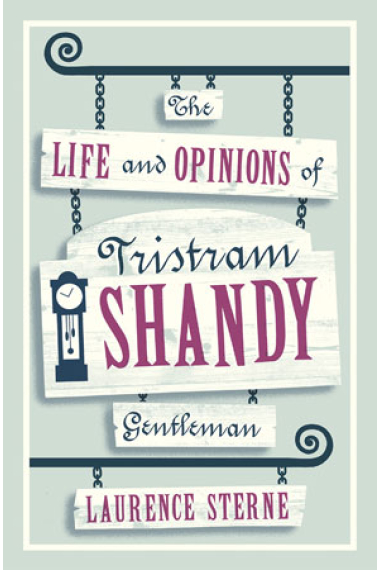 The Life and Opinions of Tristam Shandy