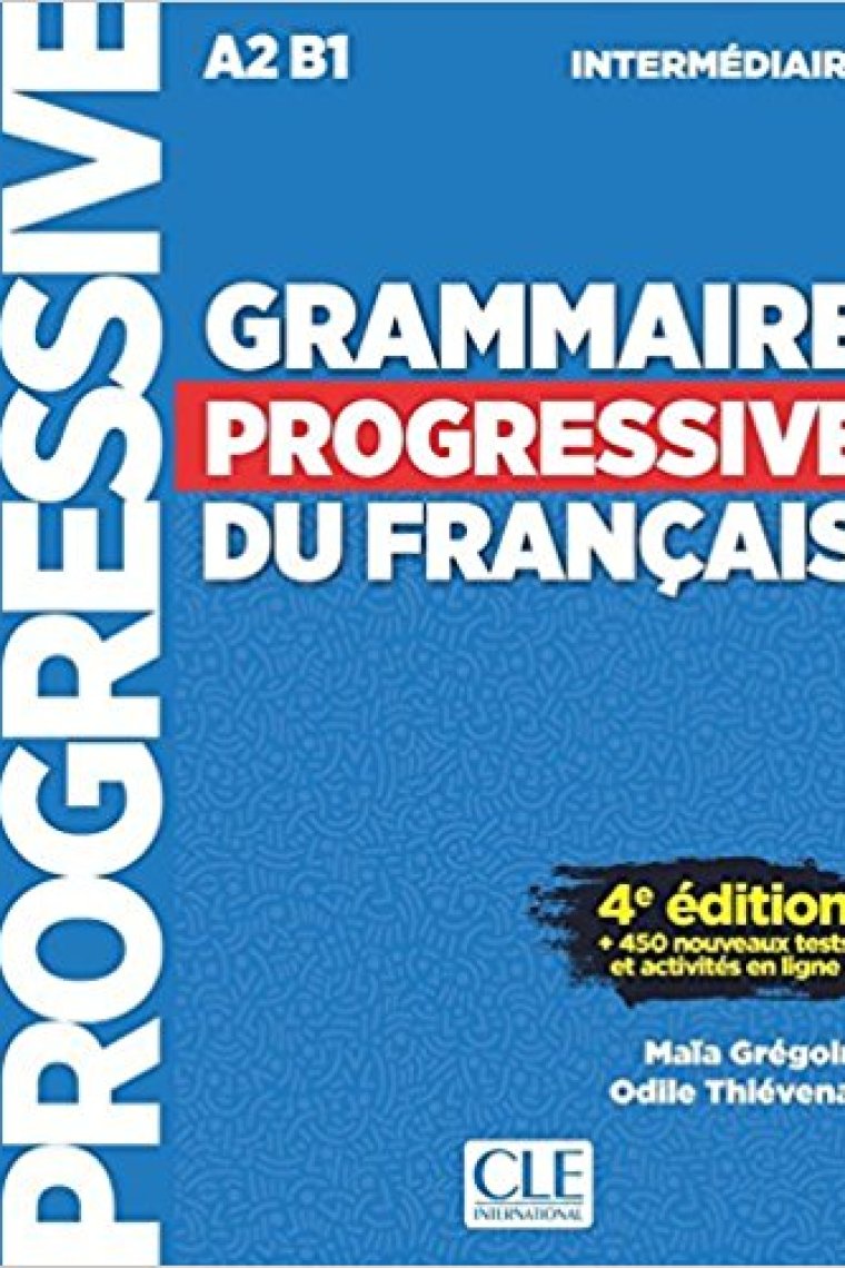 Grammaire progressive du français - Niveau A2- B1 Intermédiaire. 4ème édition - Livre + CD + Livre-web