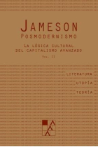 Posmodernismo (vol. 2): la lógica cultural del capitalismo avanzado