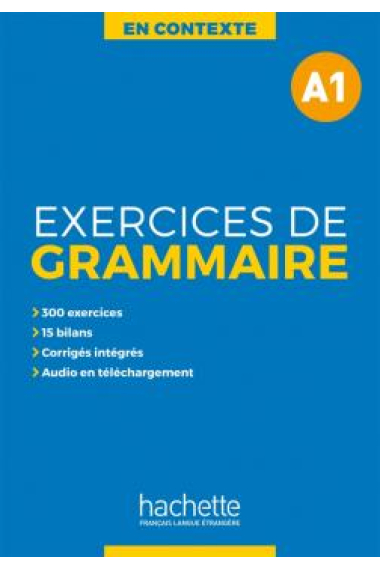 Exercices de Grammaire en contexte (A1)