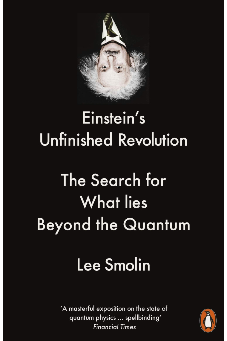 Einsteins Unfinished Revolution