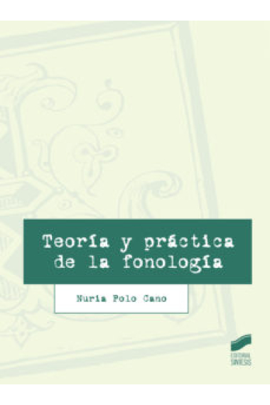 Teoría y práctica de la fonología