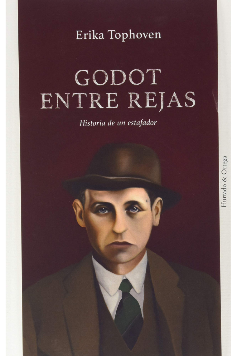 Godot entre rejas. Historia de un estafador