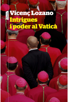 Intrigues i poder al Vaticà