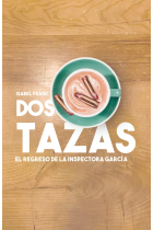 Dos tazas: El regreso de la inspectora García