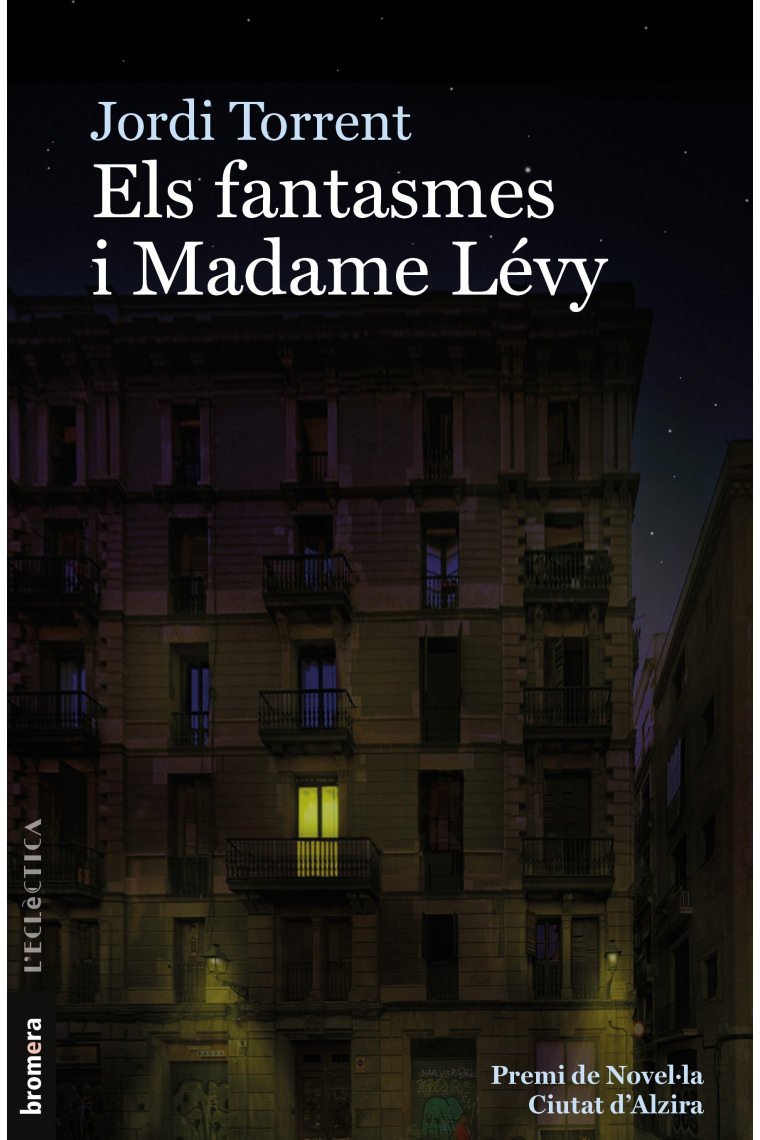 Els fantasmes i Madame Levy (XXXII Premi de Novel·la Ciutat d'Alzira)