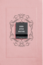 Burn After Writing (Pink)