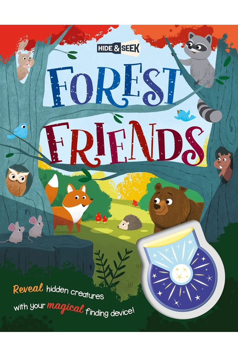 Hide-and-Seek Forest Friends (Magical Light Book)